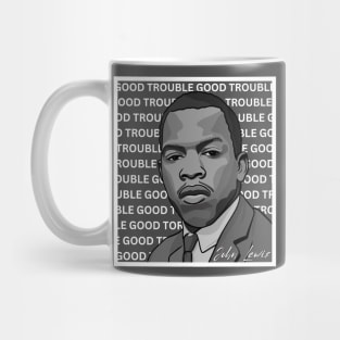 Good Trouble: John Lewis - White Font Mug